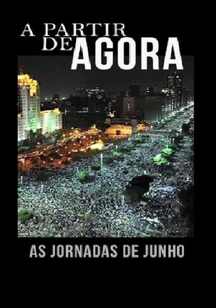 A partir de agora: As jornadas de junho no brasil