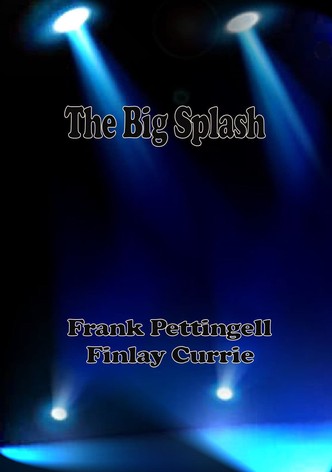 The Big Splash