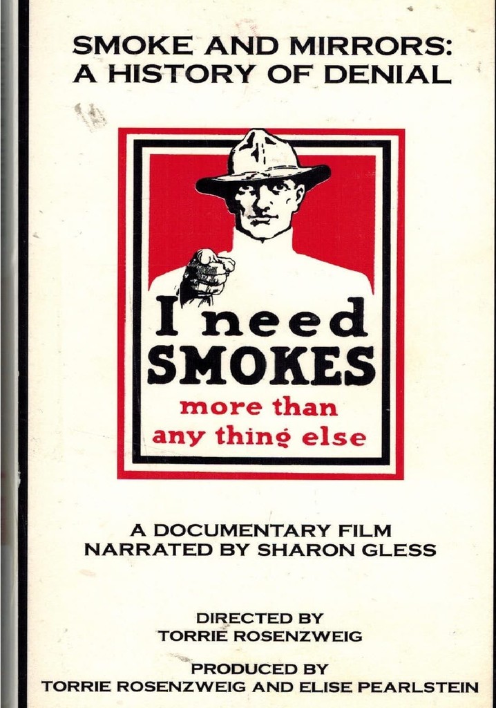 Smoke and Mirrors: A History of Denial