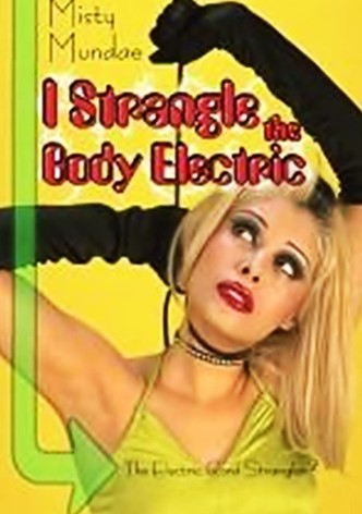 The Electric Cord Strangler 2: I Strangle the Body Electric