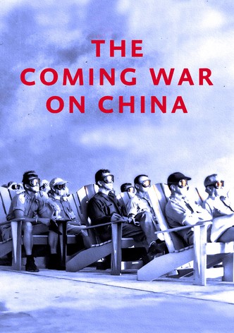 The Coming War on China