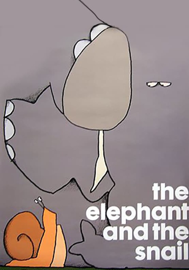 The Elephant and the Snail