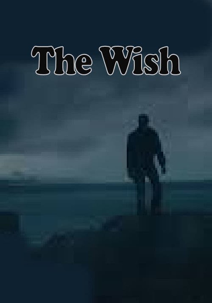 The Wish