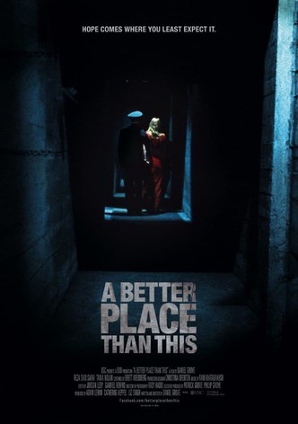 A Better Place Than This