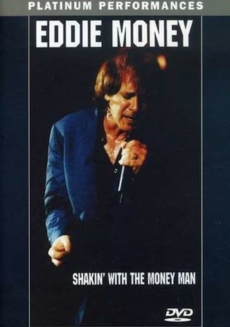 Eddie Money: Shakin' With the Money Man