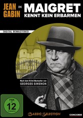 Maigret kennt kein Erbarmen