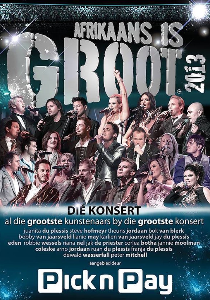 Afrikaans is Groot 2013