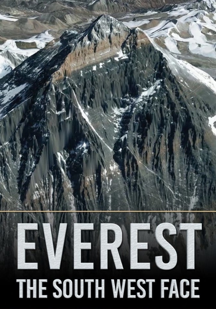 Everest: The South West Face