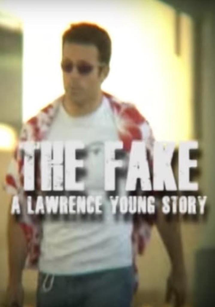 The Fake