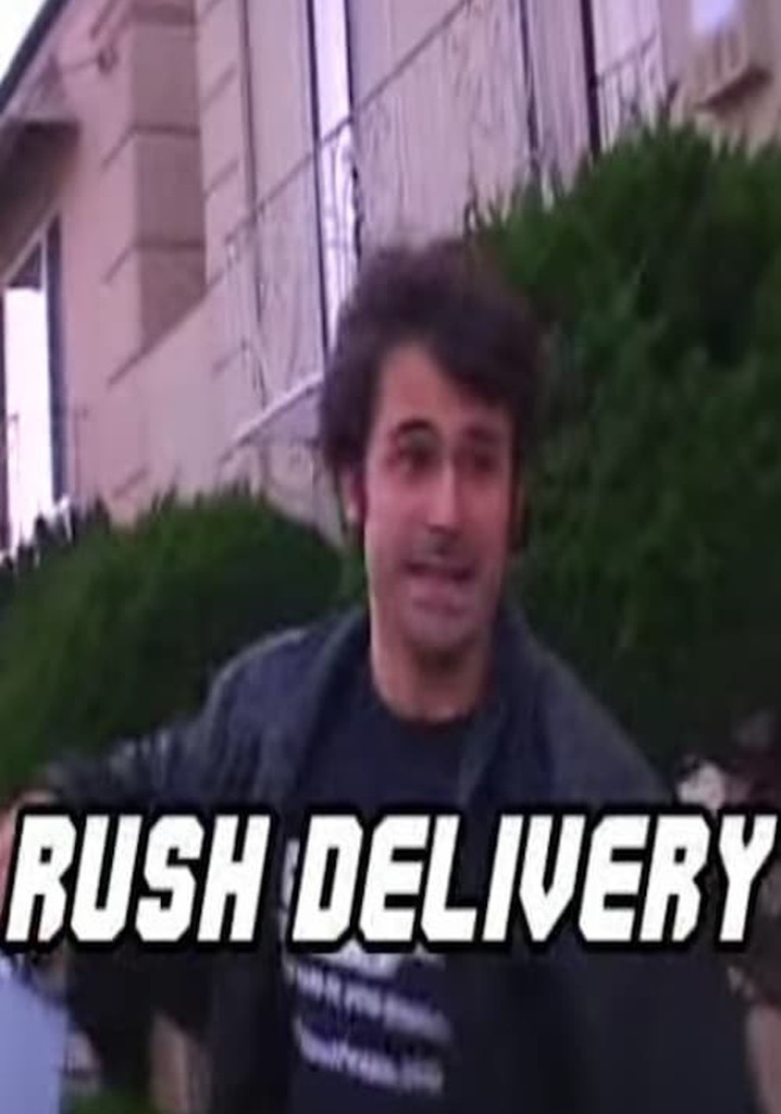 Rush Delivery