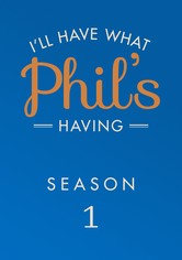 I'll Have What Phil's Having - Staffel 1