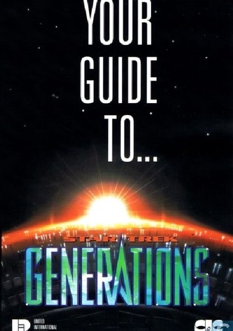 Your Guide to Star Trek: Generations