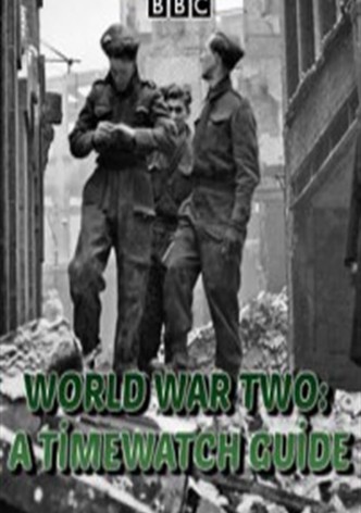 World War Two: A Timewatch Guide