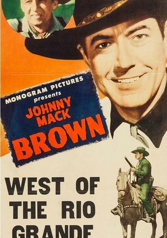 West of the Rio Grande