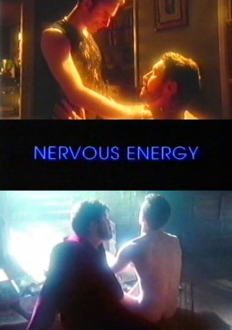 Nervous Energy