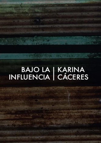 Bajo la Influencia