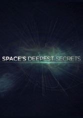 Space's Deepest Secrets - Season 1