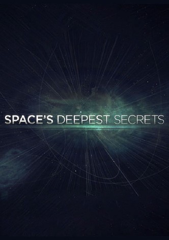 Space's Deepest Secrets Season 1