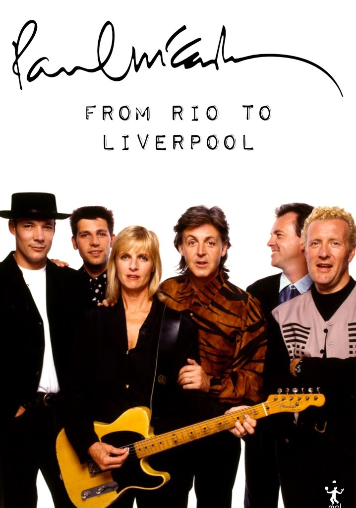 Paul McCartney: From Rio to Liverpool