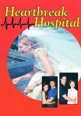 Heartbreak Hospital