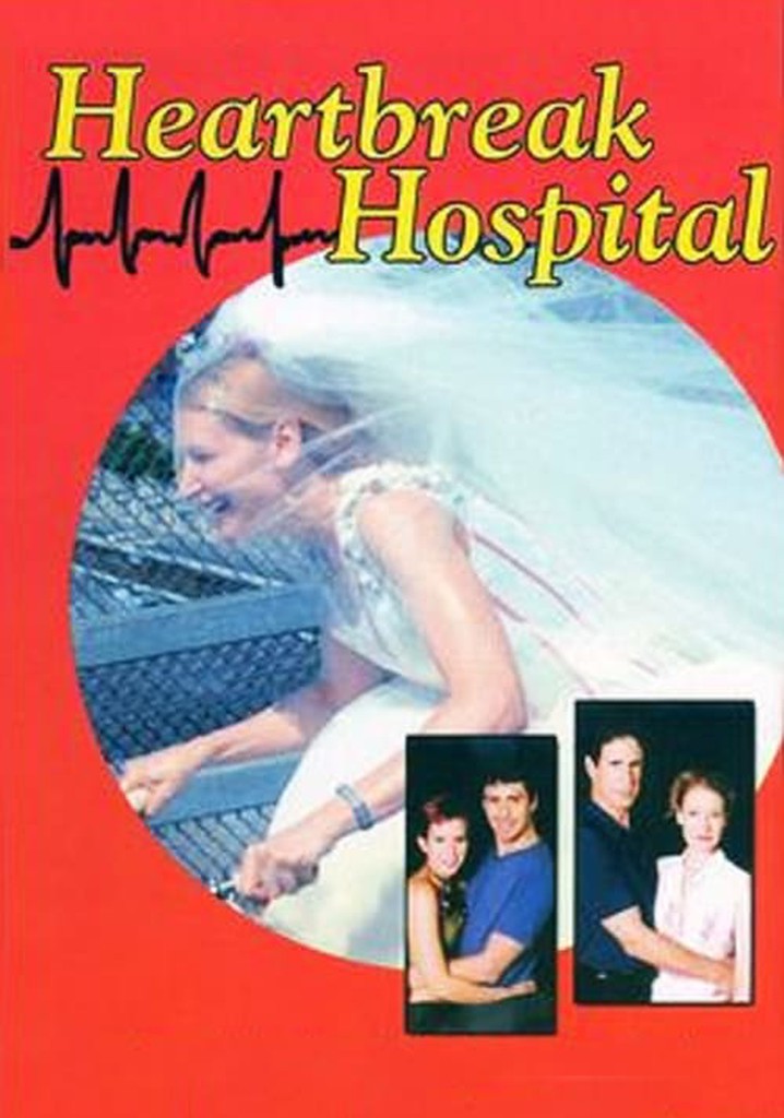Heartbreak Hospital