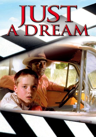 Just a Dream