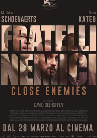 Fratelli nemici - Close Enemies