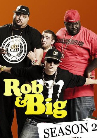 Rob and Big - Season 2