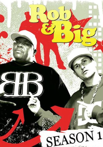Rob &amp; Big - watch tv show streaming online