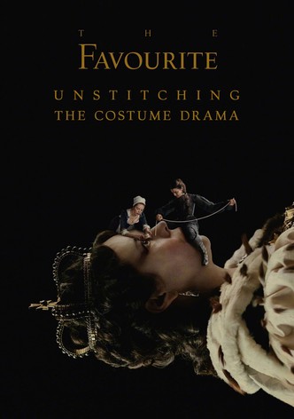 The Favourite: Unstitching the Costume Drama