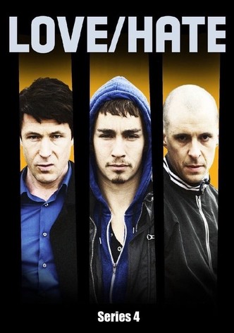 Love/Hate Season 1 - watch full episodes streaming online