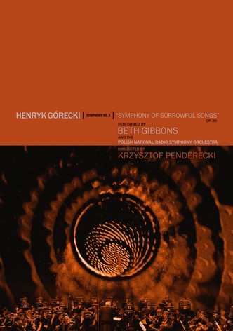 Beth Gibbons: Henryk Górecki: Symphony No. 3 (Symphony of Sorrowful Songs)