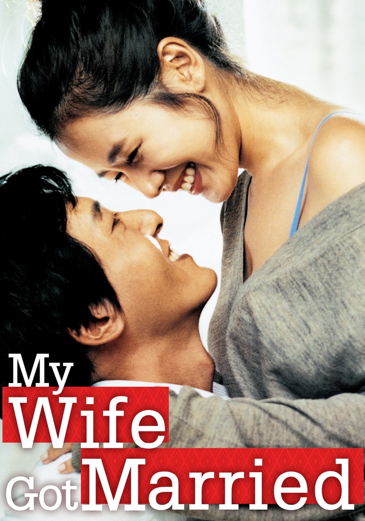 My Wife Got Married movie watch streaming online