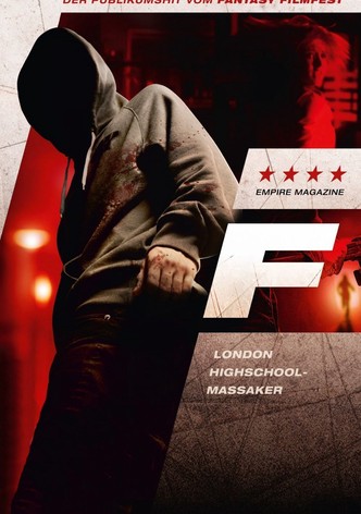 F - London Highschool-Massaker