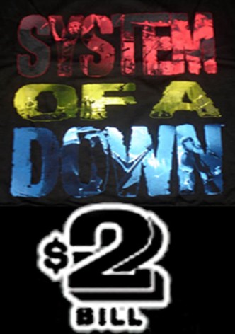 System of a Down: Live at MTV 2 Dollar Bill
