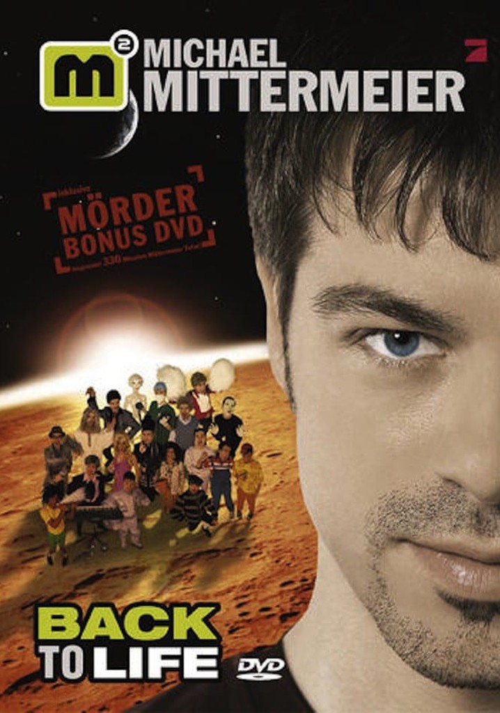 Michael Mittermeier - Back To Life