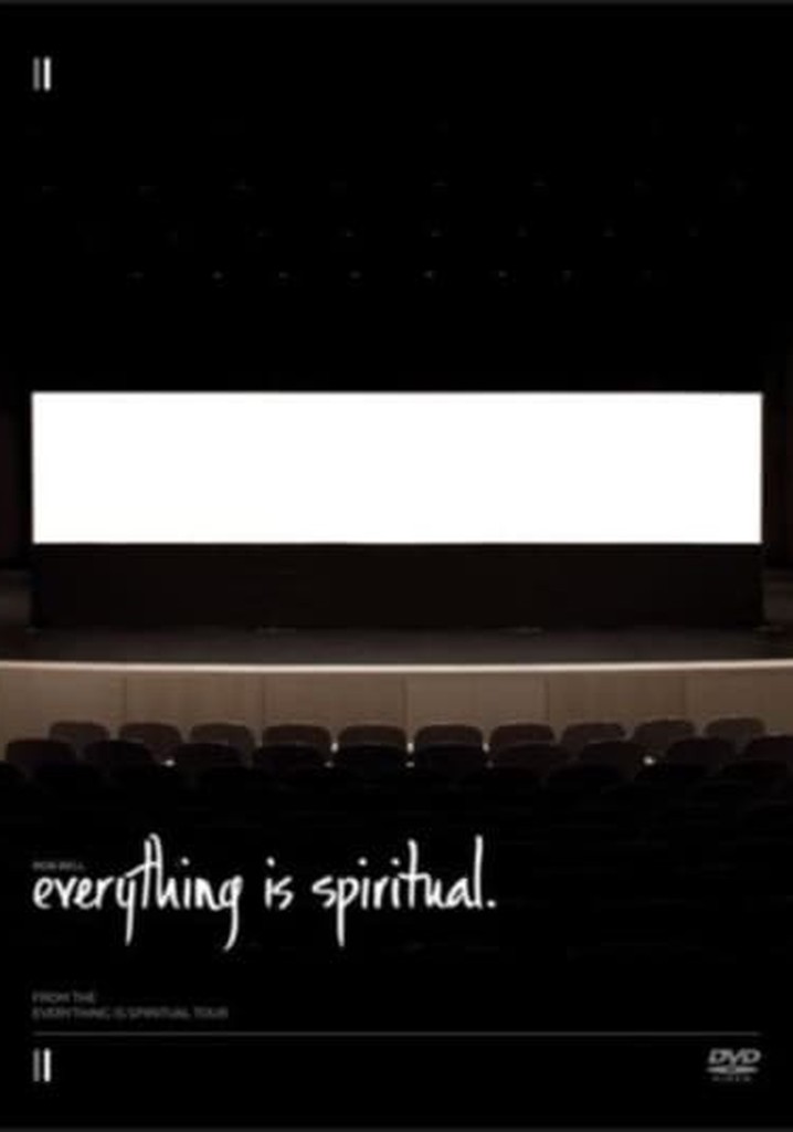Everything is Spiritual