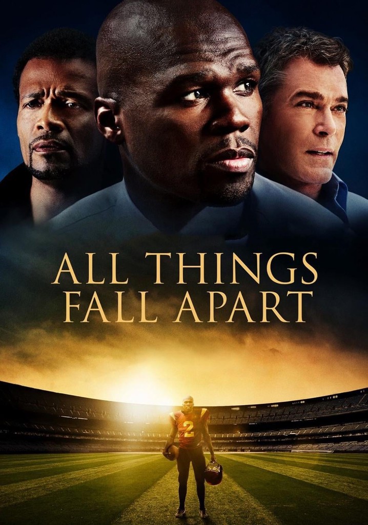 All Things Fall Apart Full Movie Free