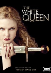 Valkoinen kuningatar - The White Queen: Season 1
