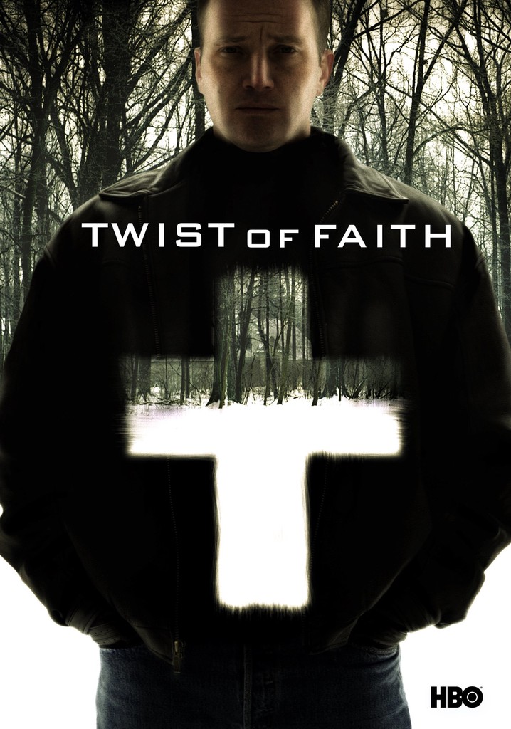 Twist of Faith streaming where to watch online?
