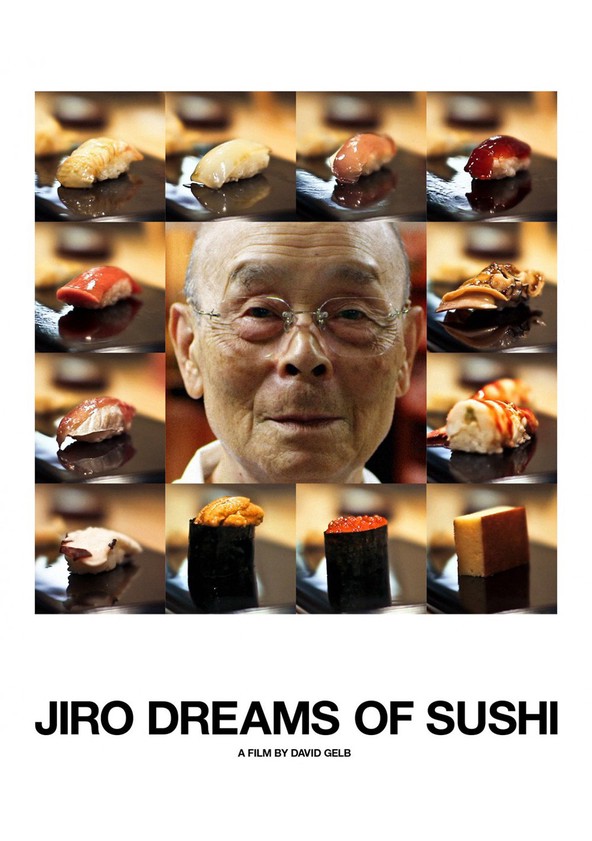 Jiro Dreams of Sushi - movie: watch streaming online