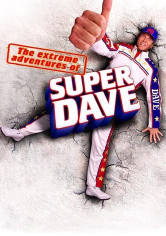 The Extreme Adventures of Super Dave