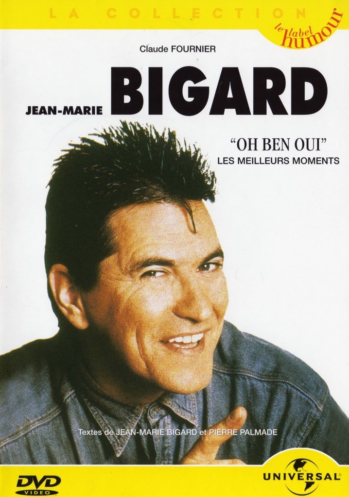 Jean-Marie Bigard - Oh Ben Oui !