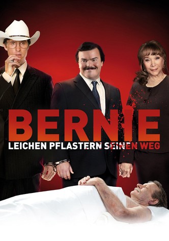 Bernie - Leichen pflastern seinen Weg