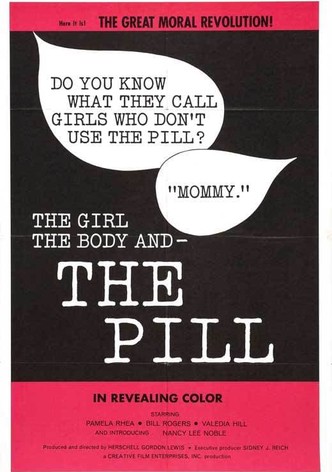 The Girl, the Body, and the Pill