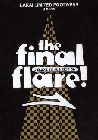 The Final Flare