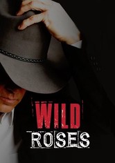 Wild Roses - Wild Roses