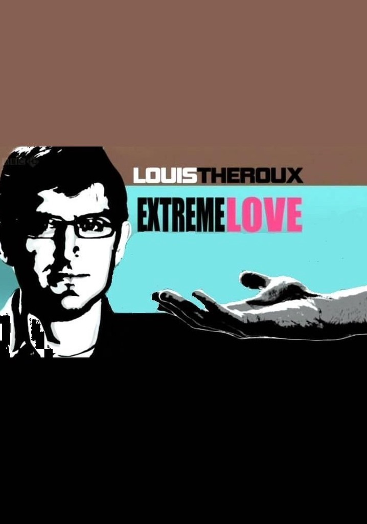 Louis Theroux: Extreme Love - Dementia streaming