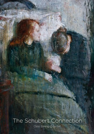 Oslo String Quartet - The Schubert Connection