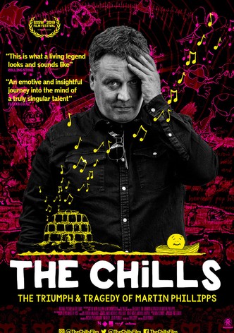 The Chills: The Triumph and Tragedy of Martin Phillipps